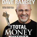 Book Review: The Total Money Makeover – Dave Ramsey