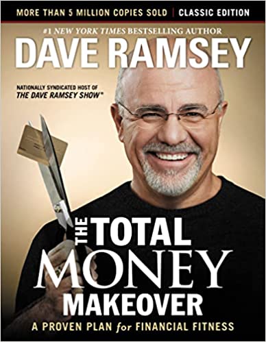 Book Review: The Total Money Makeover – Dave Ramsey